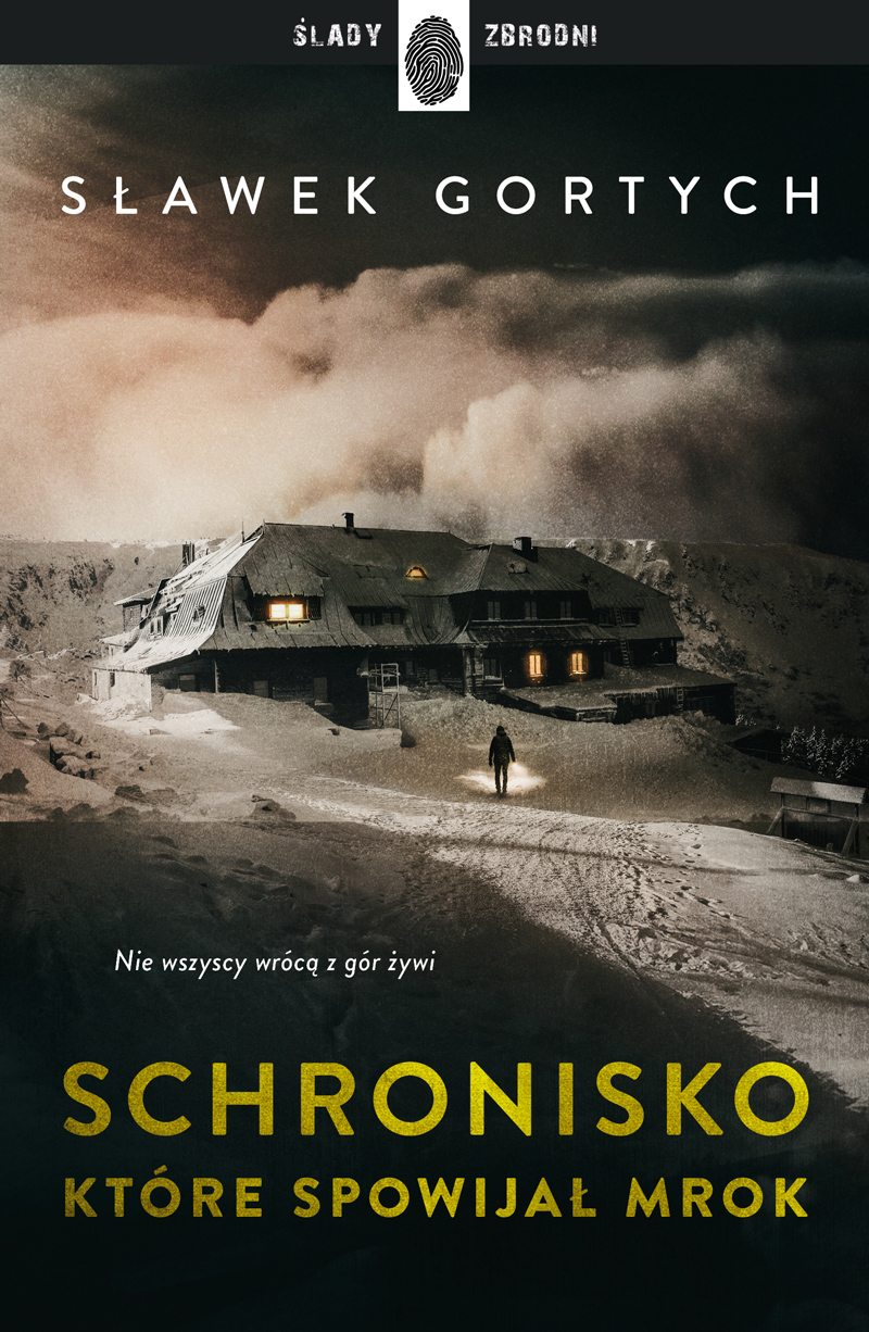 Okładka: Schronisko, które spowijał mrok