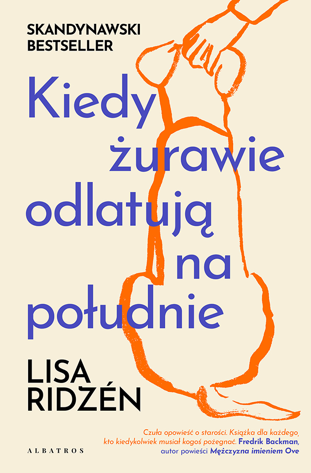 Okładka: KIEDY ŻURAWIE ODLATUJĄ NA POŁUDNIE
